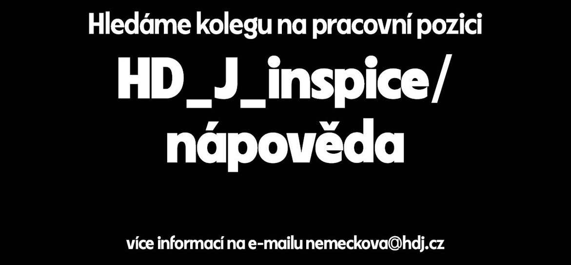 Hledáme kolegyni / kolegu na pozici INSPICIENT - NÁPOVĚDA