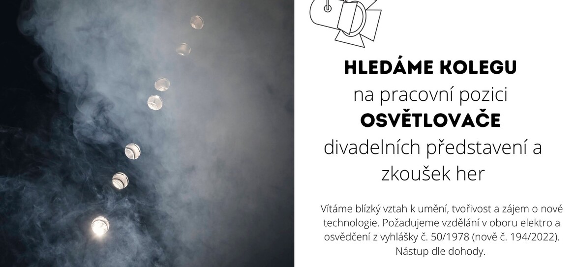 Hledáme kolegu na pracovní pozici OSVĚTLOVAČ