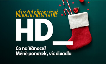 Co na Vánoce? Méně ponožek, víc divadla - máme pro vás Vánoční předplatné!
